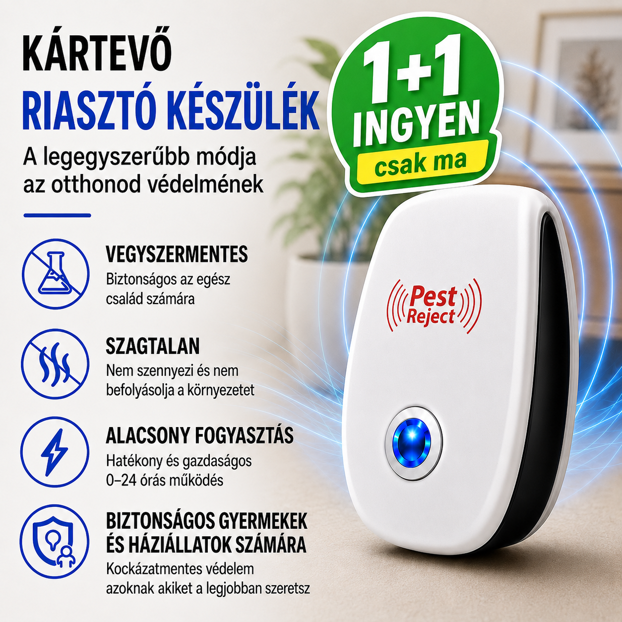 1+1 INGYEN CSAK MA | Ultrahangos Kártevőriasztó Készülék Otthonra | Védelem Szúnyogok Hangyák Csótányok Egerek és Más Kártevők Ellen | Vegyszermentes Megoldás Családoknak