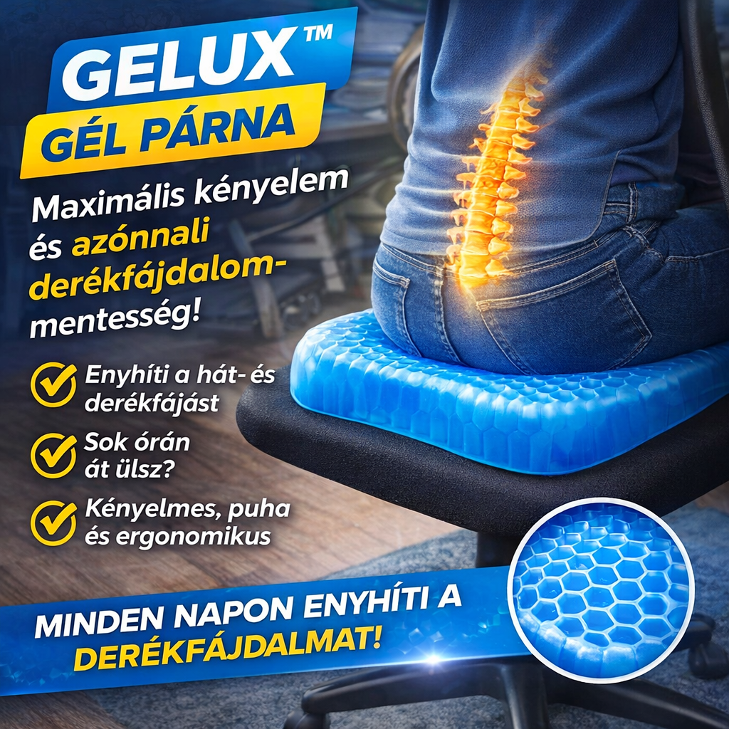 Gelux™ - Az egyetlen prémium terápiás gélpárna, amely azonnal enyhíti a hátfájást és javítja a testtartást – ideális, ha hosszú órákat ülsz! + INGYENES szövethuzat! Próbáld ki 30 napig kockázat nélkül!
