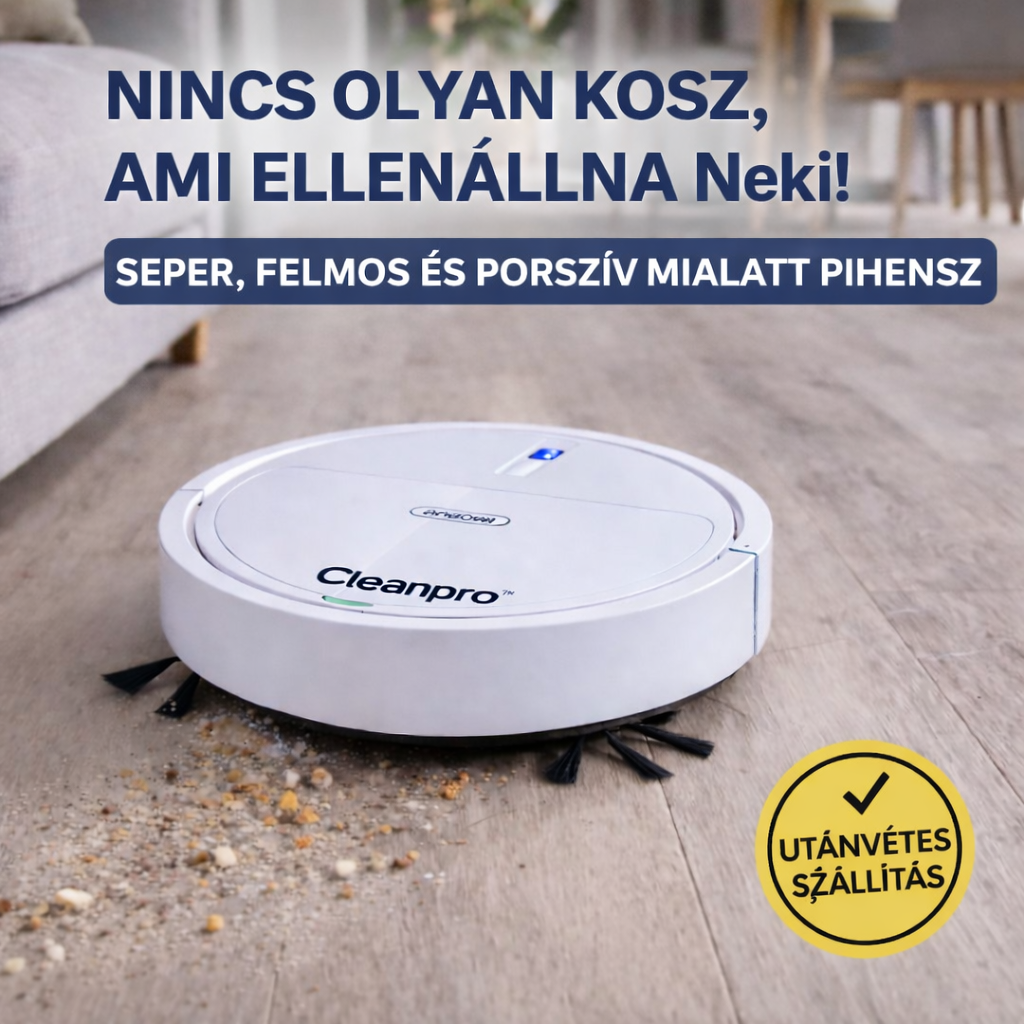 CleanPro™ – A mindentudó 3 az 1-ben robotporszívó: Porszívózik, seper és felmos Ön helyett. Élvezze a tiszta otthont erőfeszítés nélkül! (30 napos próba + 5 év garancia + AJÁNDÉK MA!)