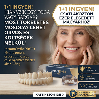 1+1 INGYEN! InstantSmile™ PRO Készlet: Hypoallergén és orvosi minőségű megoldás a 2 évig tartó ragyogó mosolyért – Spóroljon százezreket a fogorvoson, és tüntesse el a hiányzó vagy sárga fogakat azonnal!